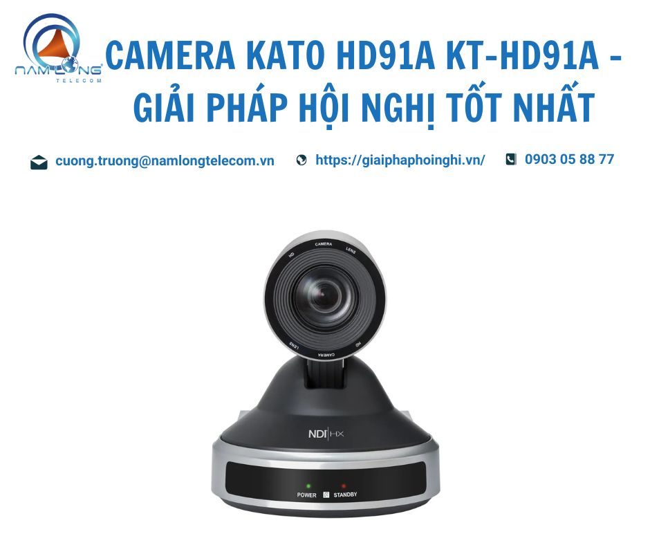 Camera Kato HD91A KT-HD91A - giải pháp hội nghị tốt nhất
